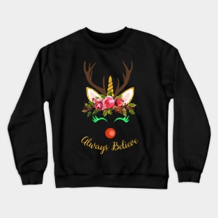 Always Believe T-Shirt Christmas Unicorn Crewneck Sweatshirt